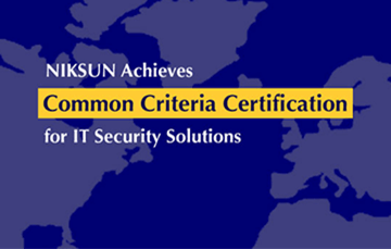 NIKSUN、NetDetectorおよびNetVCRのCommon Criteria Certification（コモンクライテリア認定）を取得